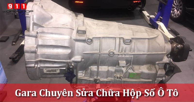 gara chuyên sửa chữa hộp số ô tô